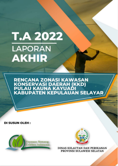 Rencana Zonasi Kawasan Konservasi Daerah (KKD) Pulau Kauna Kayuadi kebupaten Kepulauan Selayar