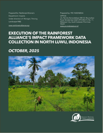   Execution Of The Rainforest Alliance’s Impact Framework Data Collection In North Luwu, Indonesia
